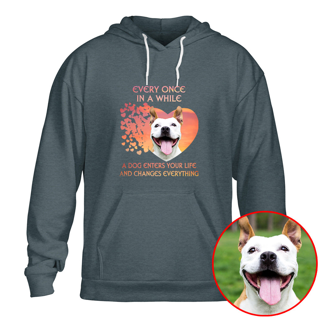 A Dog Enters Your Life And Changes Everything Pet Photo Shirt