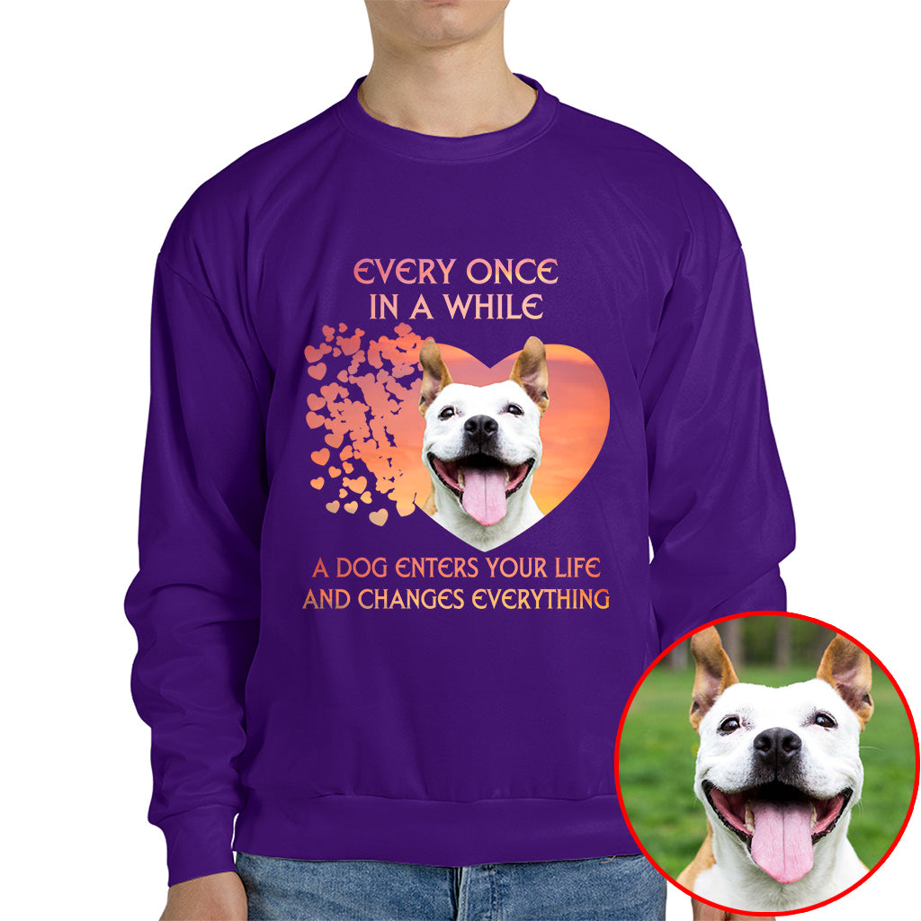 A Dog Enters Your Life And Changes Everything Pet Photo Shirt