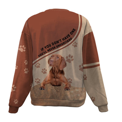 Vizsla-Have One-Premium Sweater