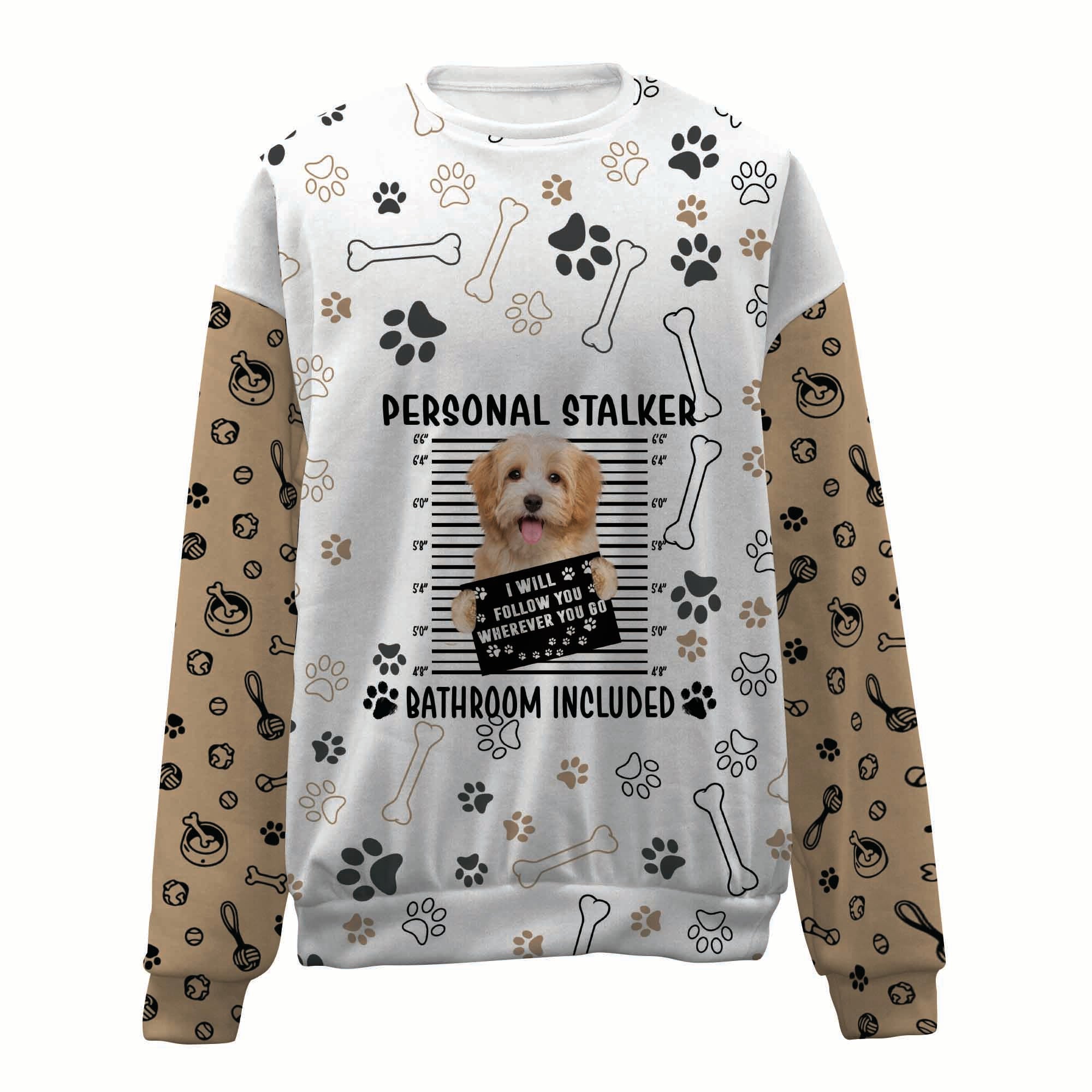 Havanese-Personal Stalker-Premium Sweater
