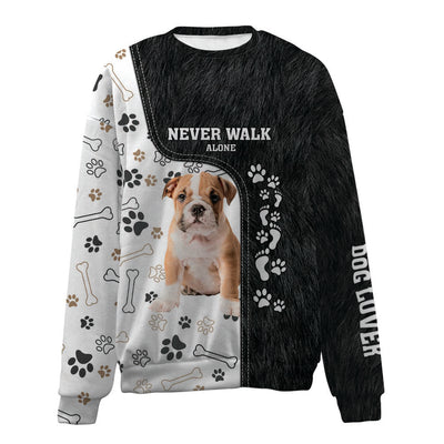 English Bulldog-Never Walk Alone-Premium Sweater