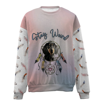 Dachshund-Stay Weird-Premium Sweater