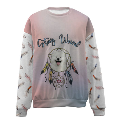 Samoyed-Stay Weird-Premium Sweater