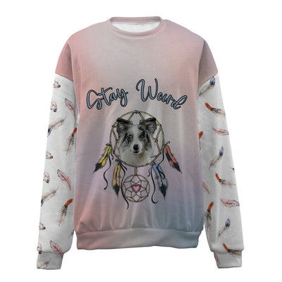 Blue Merle Collie-Stay Weird-Premium Sweater