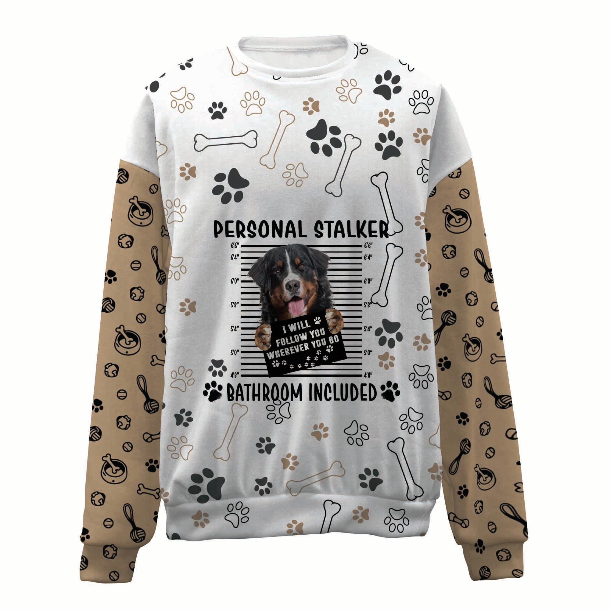 Bernese Mountain-Personal Stalker-Premium Sweater