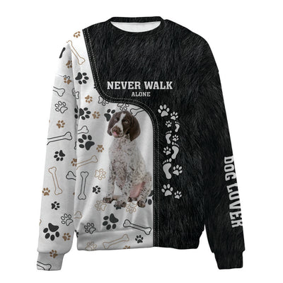 German Shorthaired Pointer-Never Walk Alone-Premium Sweater