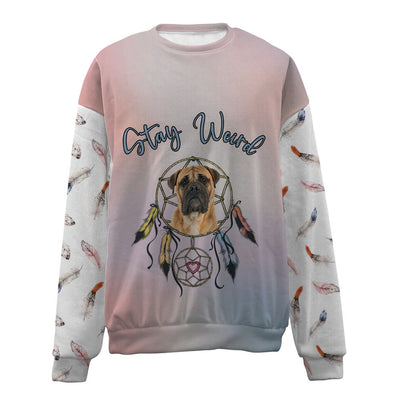 Bullmastiff-Stay Weird-Premium Sweater