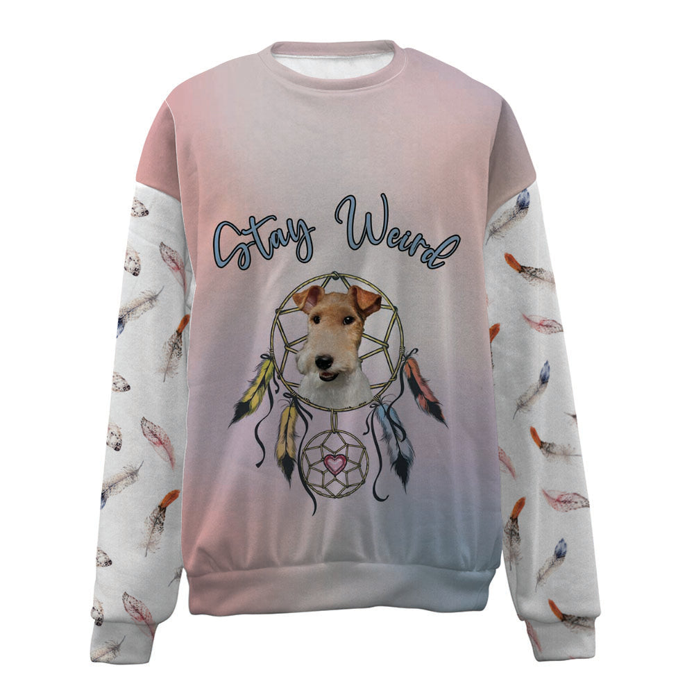 Wire Fox Terrier-Stay Weird-Premium Sweater