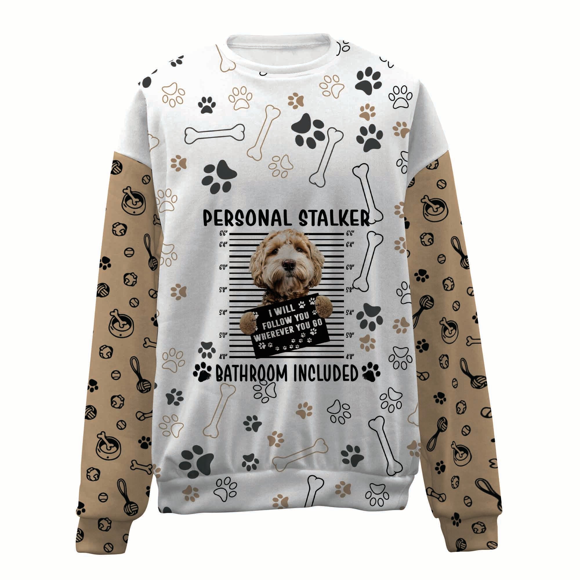 Labradoodle-Personal Stalker-Premium Sweater