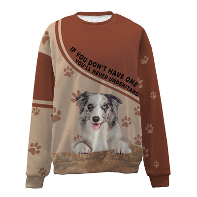 Blue Merle Collie-Have One-Premium Sweater