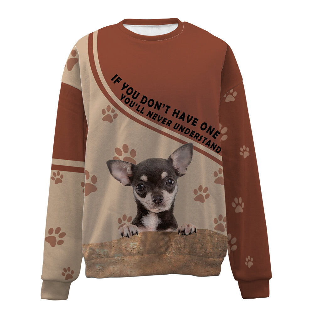 Chihuahua-Have One-Premium Sweater