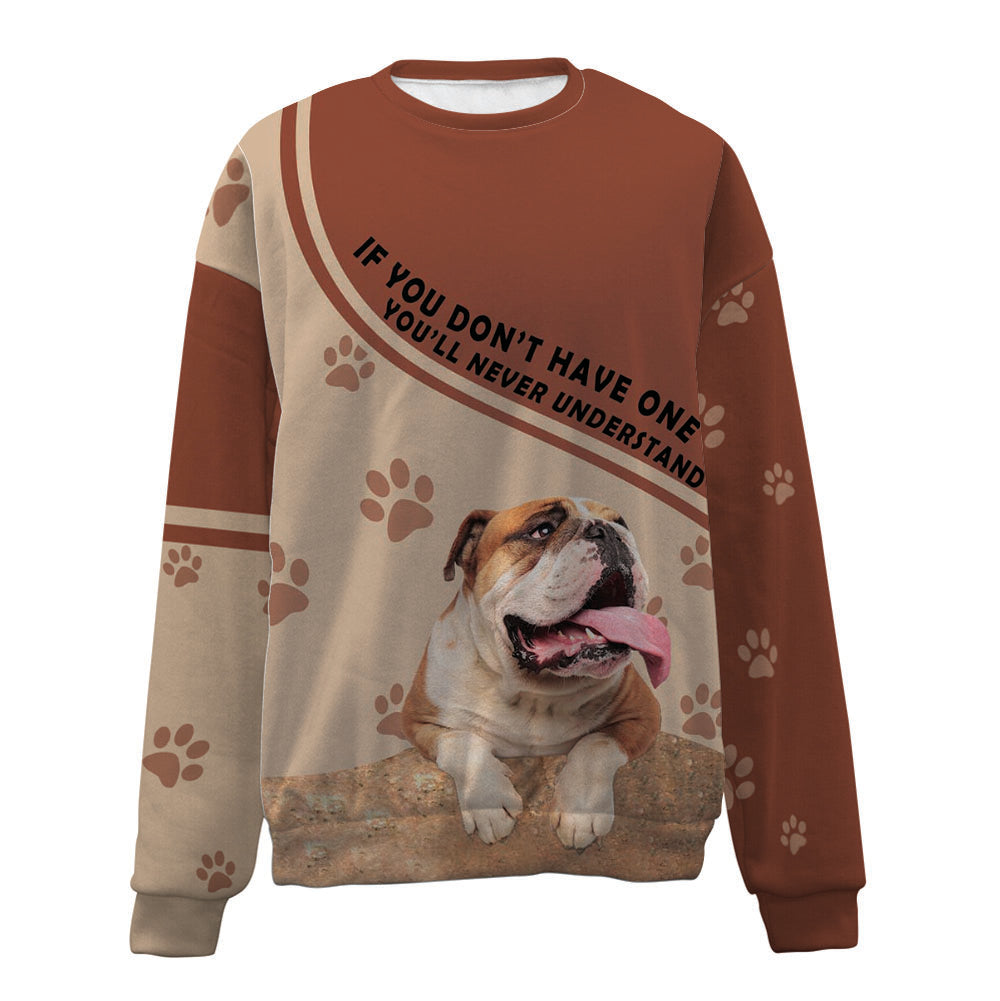 English Bulldog-Have One-Premium Sweater
