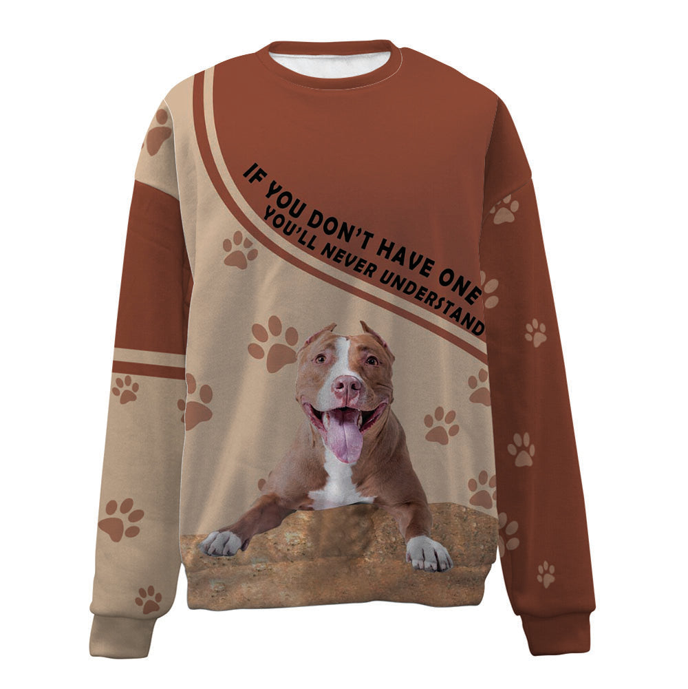 Pitbull-Have One-Premium Sweater