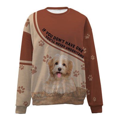 Havanese-Have One-Premium Sweater