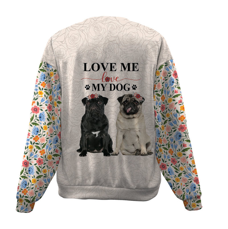 Pug-Love My Dog-Premium Sweater