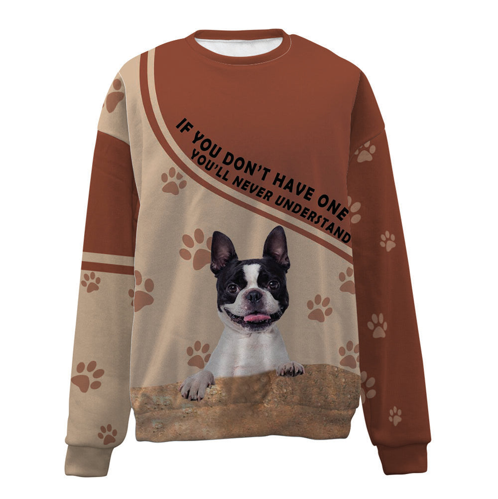 Boston Terrier-Have One-Premium Sweater