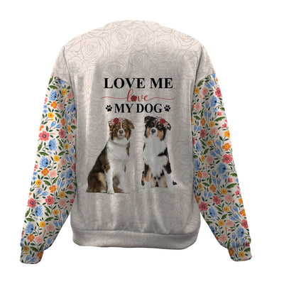 Australian Shepherd-Love My Dog-Premium Sweater