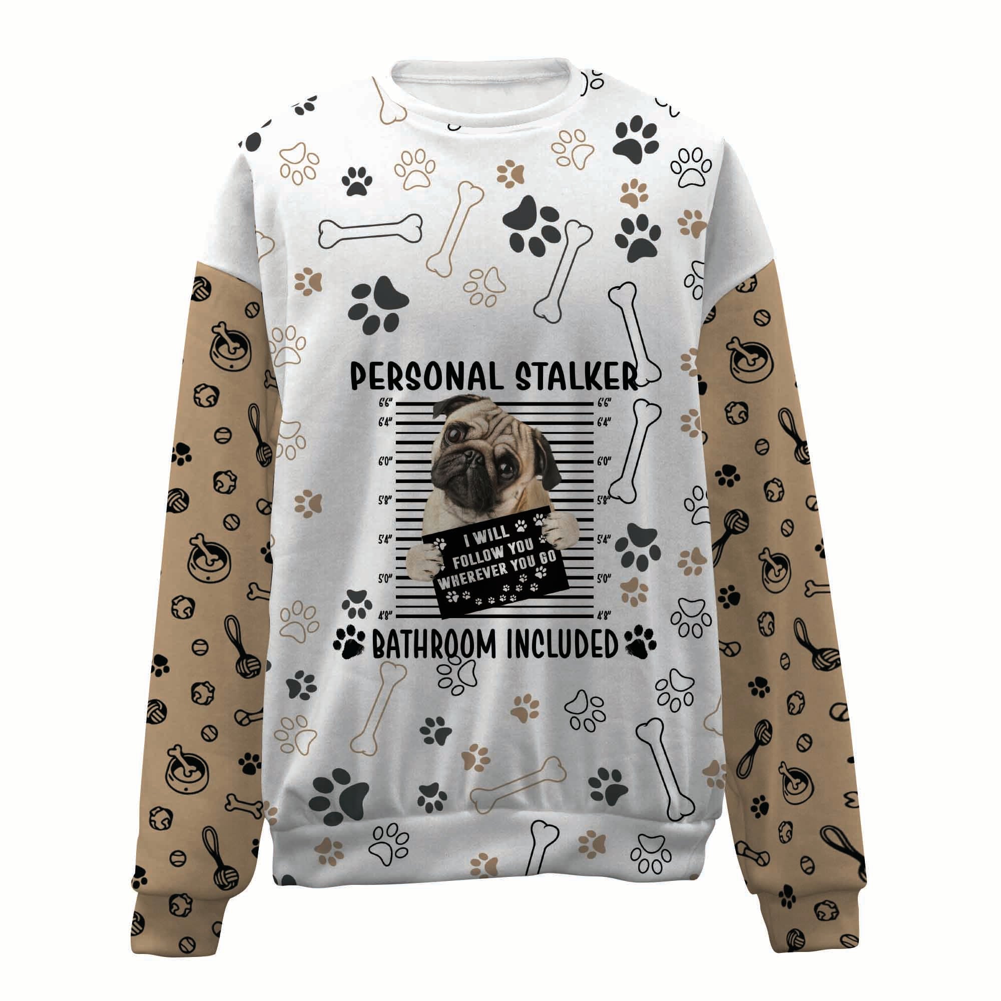 Pug-Personal Stalker-Premium Sweater