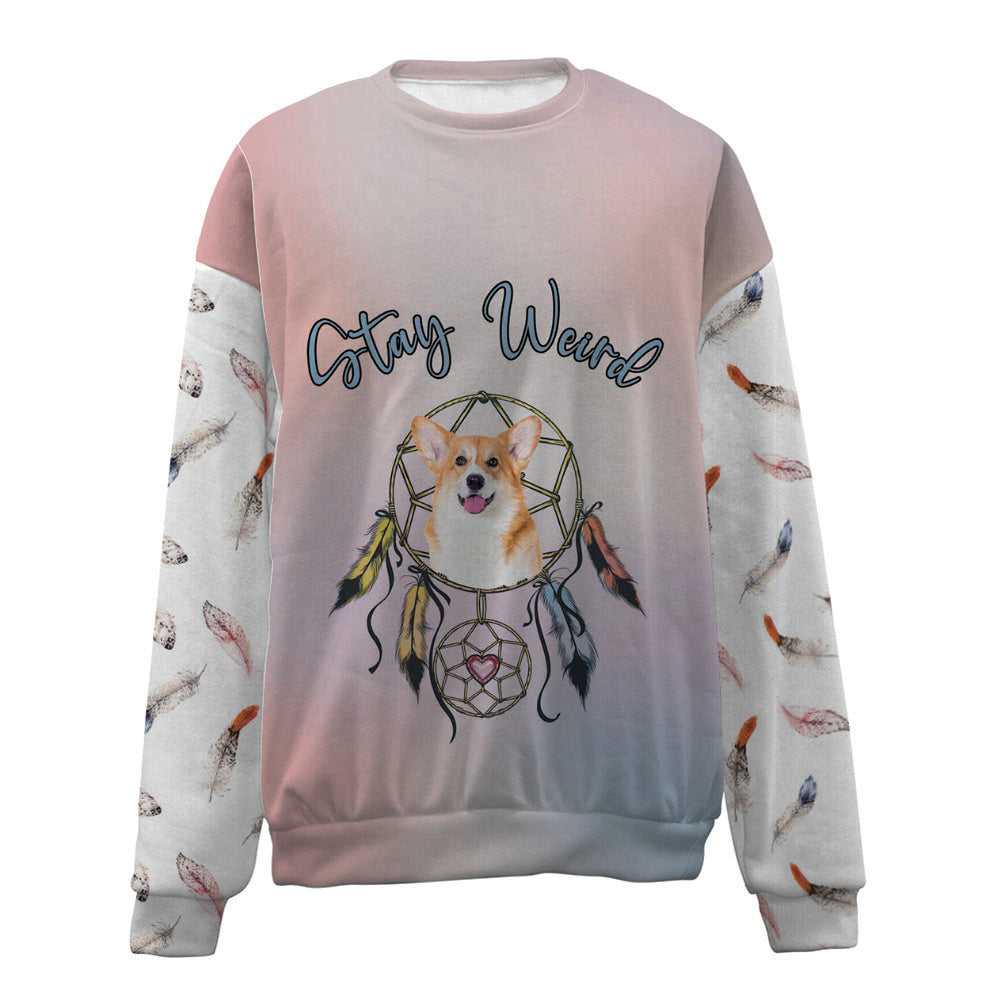 Welsh Corgi-Stay Weird-Premium Sweater