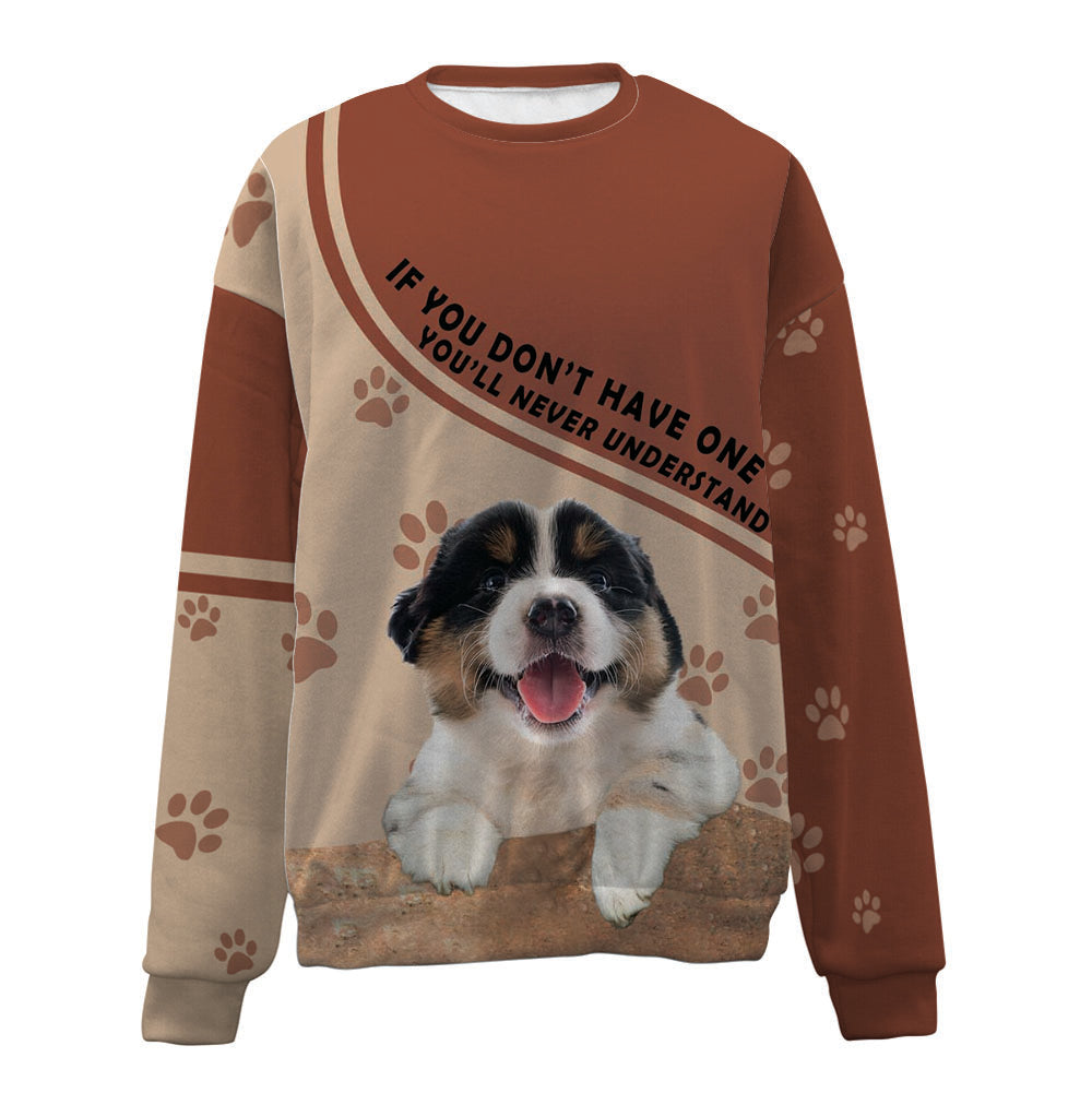 Australian Shepherd-Have One-Premium Sweater
