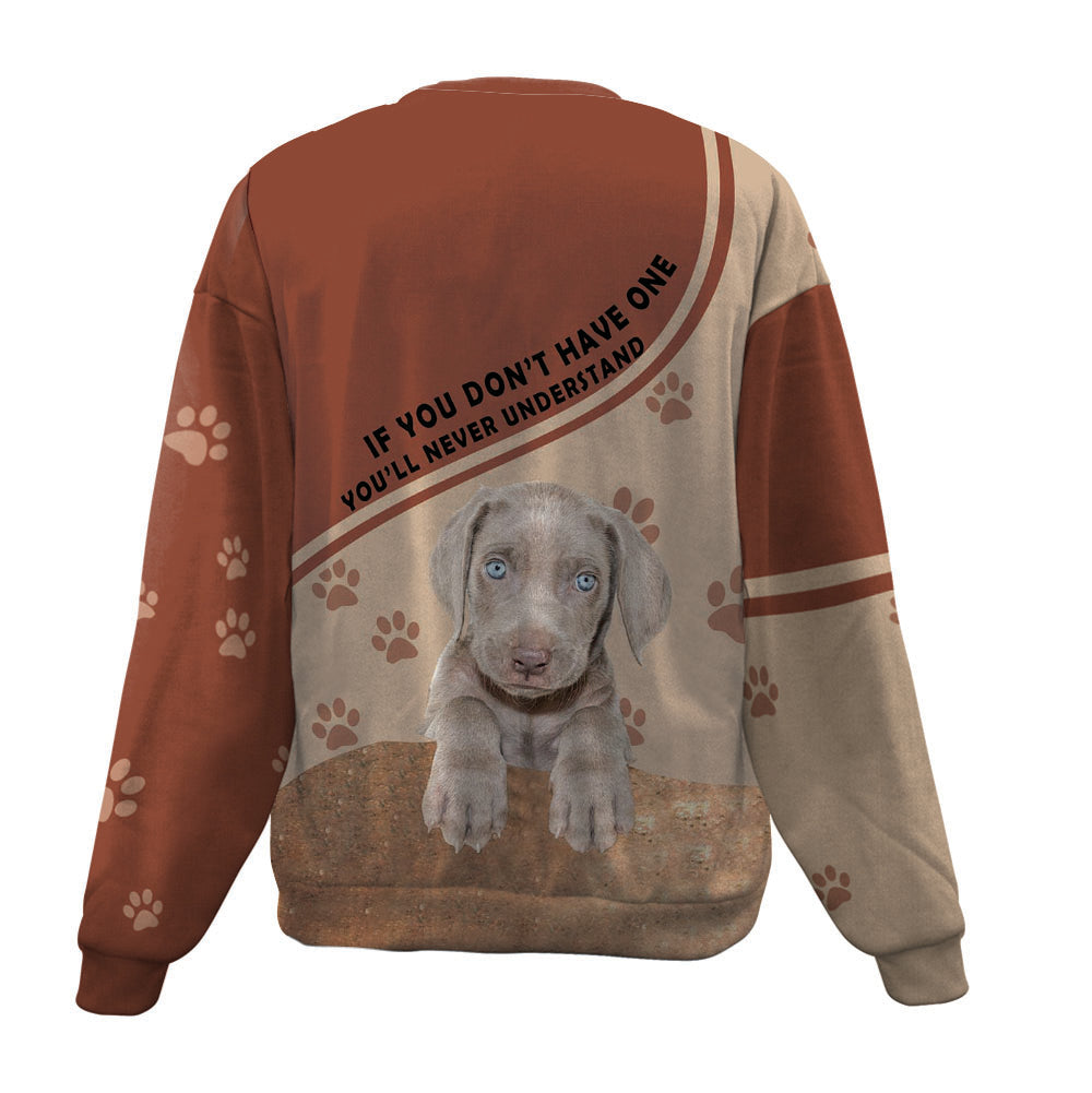 Weimaraner-Have One-Premium Sweater