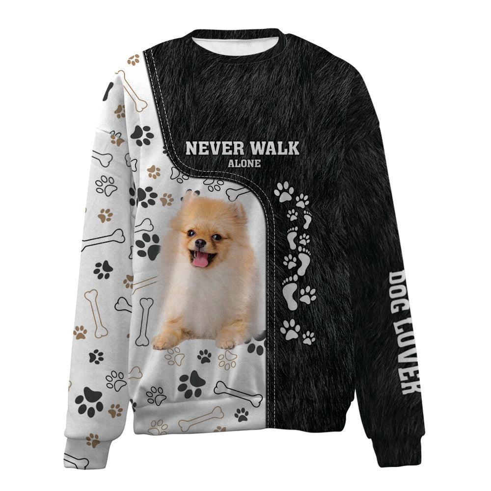 Pomeranian-Never Walk Alone-Premium Sweater