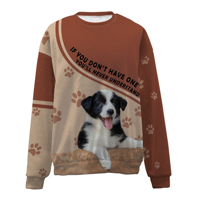 Border Collie-Have One-Premium Sweater