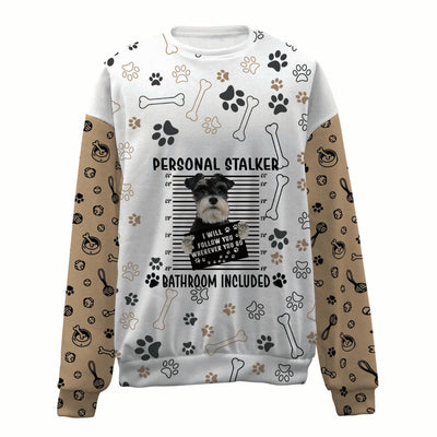 Miniature Schnauzer-Personal Stalker-Premium Sweater