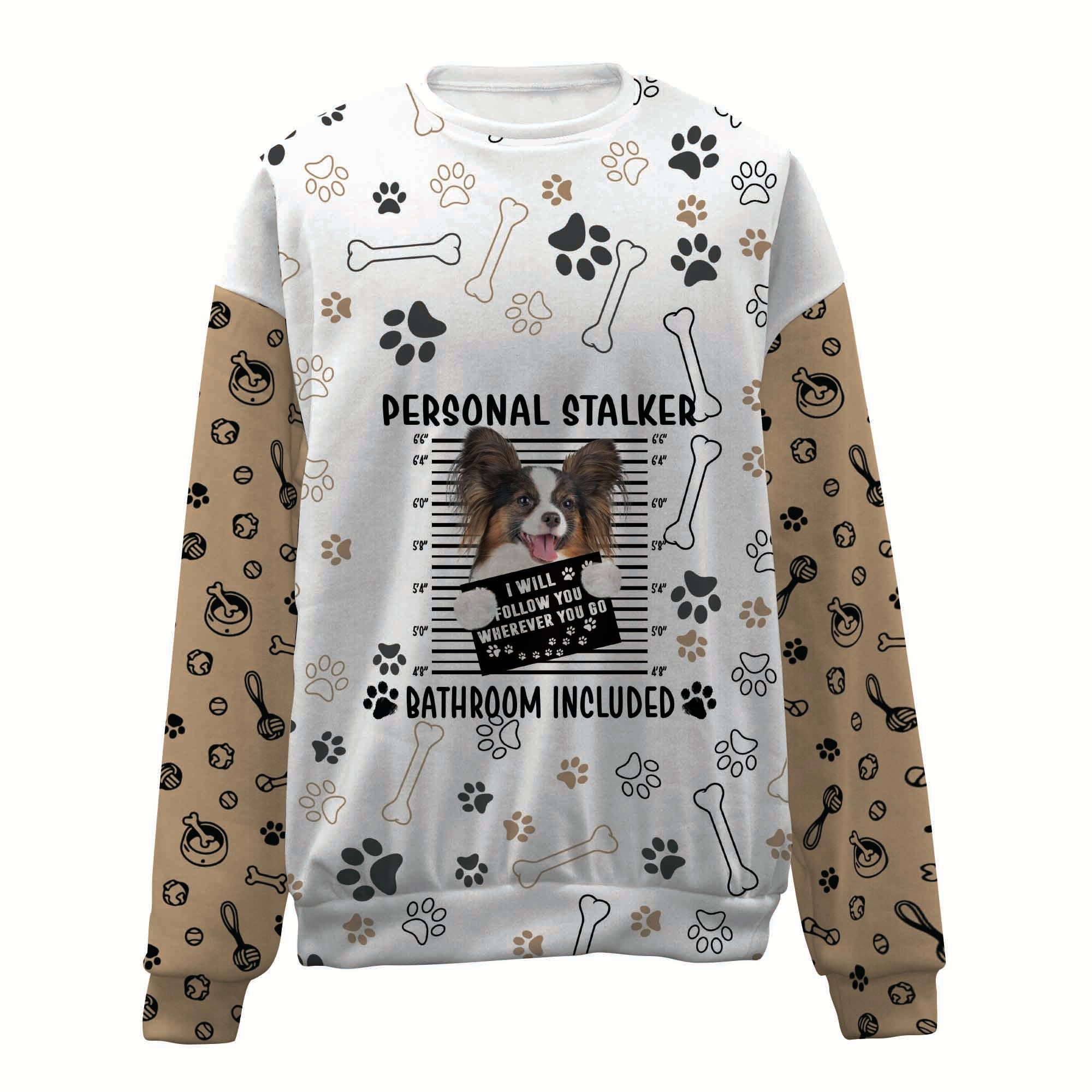Papillon-Personal Stalker-Premium Sweater