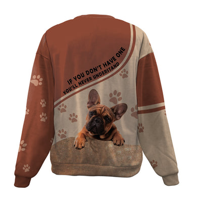 French Bulldog-Have One-Premium Sweater