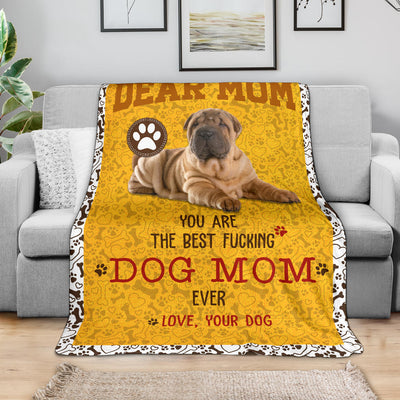 Shar Pei-Dog Mom Ever Blanket