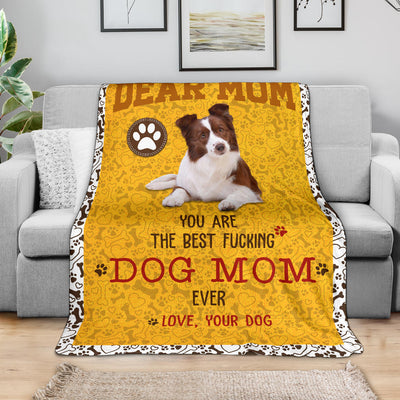 Border Collie-Dog Mom Ever Blanket