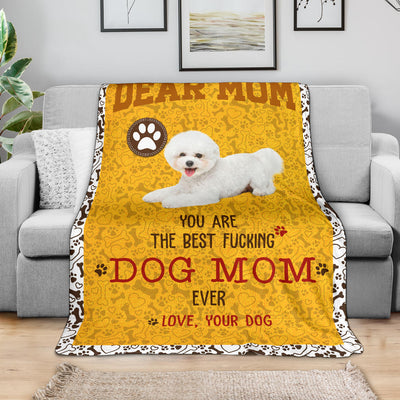 Bichon Frise-Dog Mom Ever Blanket