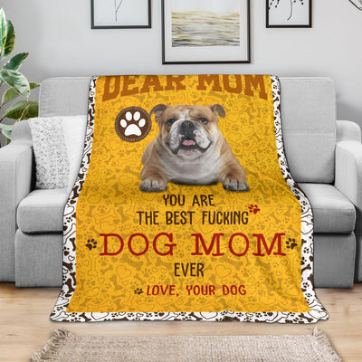 English Bulldog-Dog Mom Ever Blanket