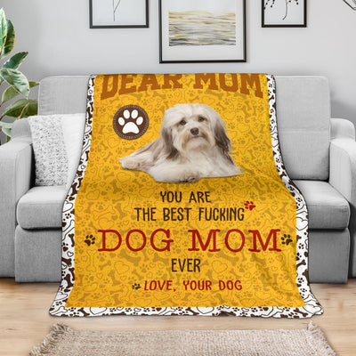 Havanese-Dog Mom Ever Blanket