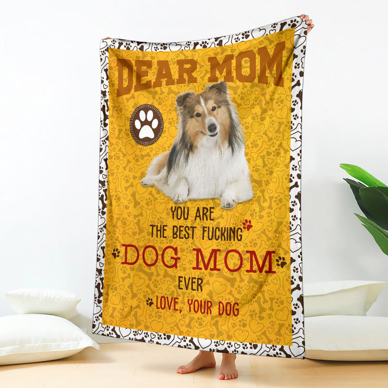 Shetland Sheepdog-Dog Mom Ever Blanket