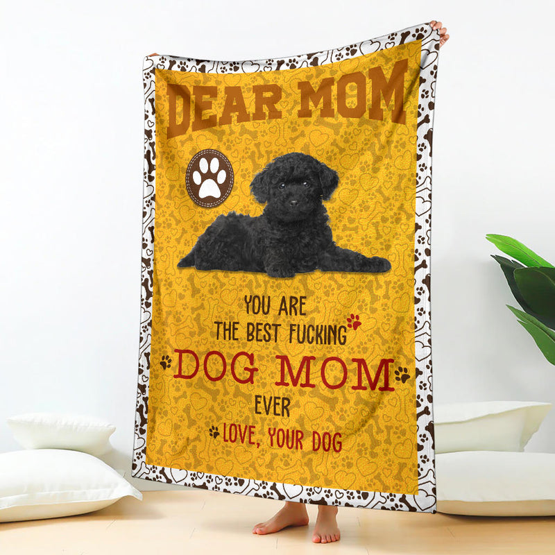 Poodle-Dog Mom Ever Blanket