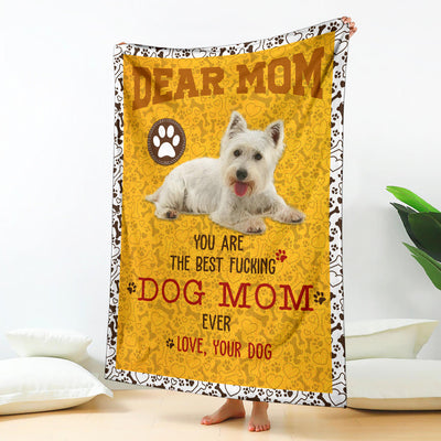 West Highland White Terrier-Dog Mom Ever Blanket