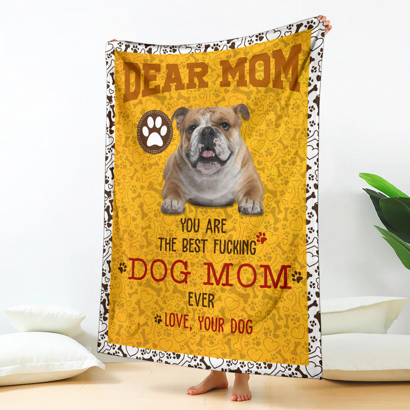 English Bulldog-Dog Mom Ever Blanket