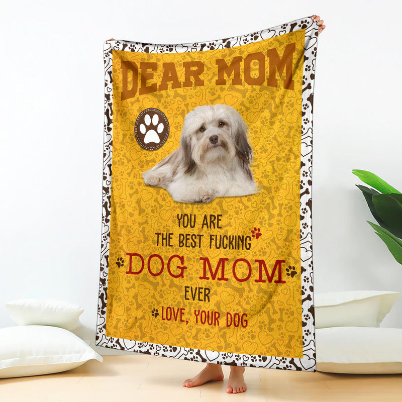 Havanese-Dog Mom Ever Blanket