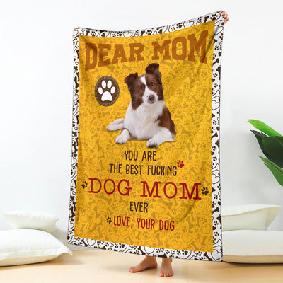 Border Collie-Dog Mom Ever Blanket