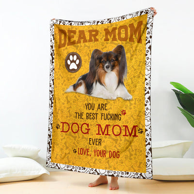Papillon-Dog Mom Ever Blanket
