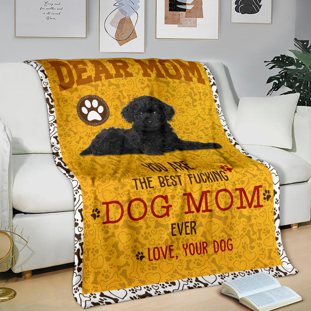 Poodle-Dog Mom Ever Blanket
