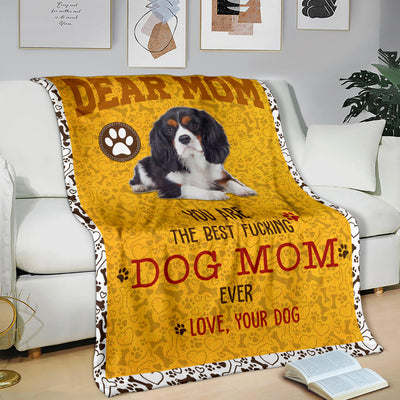 Cavalier King Charles Spaniel-Dog Mom Ever Blanket