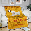 Bichon Frise-Dog Mom Ever Blanket