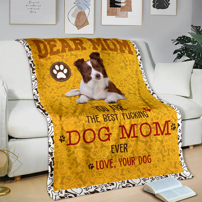 Border Collie-Dog Mom Ever Blanket