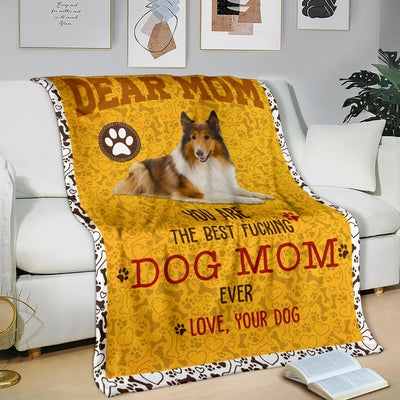 Rough Collie-Dog Mom Ever Blanket