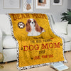 Cavalier King Charles Spaniel 2-Dog Mom Ever Blanket