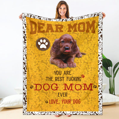 Irish Setter-Dog Mom Ever Blanket