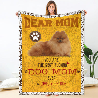 Pomeranian-Dog Mom Ever Blanket